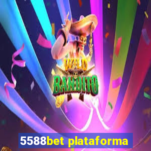 5588bet plataforma